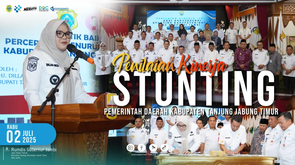 Penilaian Kinerja Stunting Pemkab Tanjab Timur